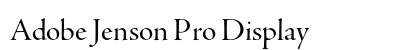 Adobe Jenson Pro Display Preview