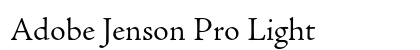 Adobe Jenson Pro Light preview