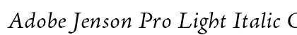 Adobe Jenson Pro Light Italic Caption Preview
