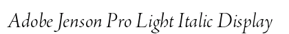 Adobe Jenson Pro Light Italic Display Preview