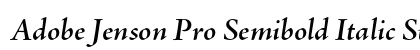 Adobe Jenson Pro Semibold Italic Subhead Preview