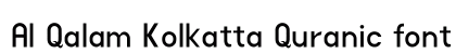 Al Qalam Kolkatta Quranic font Regular preview