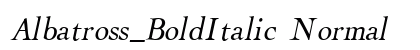 Albatross_BoldItalic Normal preview
