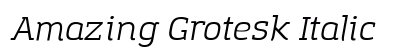 Amazing Grotesk Italic Preview