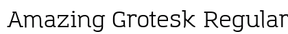 Amazing Grotesk Regular Preview