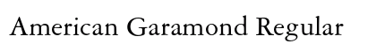 American Garamond Regular Preview