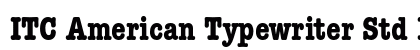 ITC American Typewriter Std Bold Condensed Preview