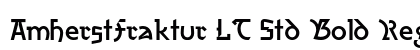 AmherstFraktur LT Std Bold Regular preview