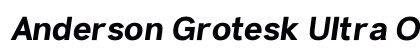 Anderson Grotesk Ultra Oblique Regular preview