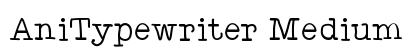 AniTypewriter Medium preview