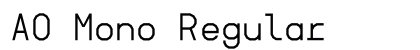 AO Mono Regular Preview