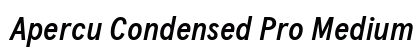 Apercu Condensed Pro Medium Italic Preview