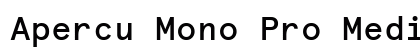 Apercu Mono Pro Medium Preview