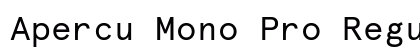 Apercu Mono Pro Regular Preview