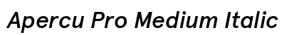 Apercu Pro Medium Italic Preview