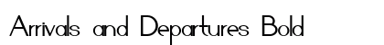 Arrivals and Departures Bold preview