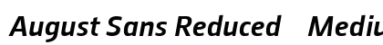 August Sans Reduced 66 Medium Italic Preview