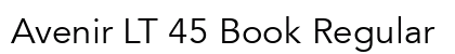 Avenir LT 45 Book Regular Font