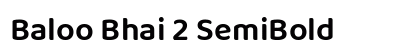 Baloo Bhai 2 SemiBold Preview
