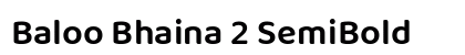 Baloo Bhaina 2 SemiBold Preview