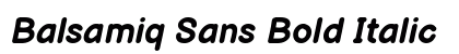 Balsamiq Sans Bold Italic Preview