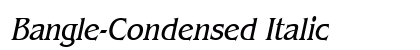 Bangle-Condensed Italic preview