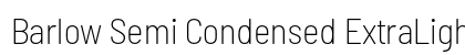 Barlow Semi Condensed ExtraLight Preview