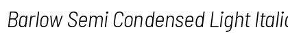 Barlow Semi Condensed Light Italic Preview
