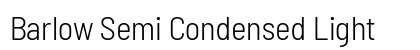 Barlow Semi Condensed Light Preview