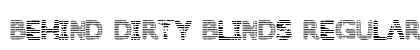 Behind Dirty Blinds Regular preview