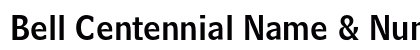 Bell Centennial Name & Number Preview