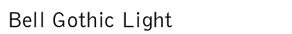 Bell Gothic Light Preview