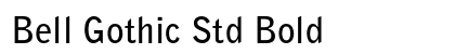 Bell Gothic Std Bold preview