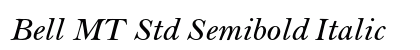 Bell MT Std Semibold Italic Preview