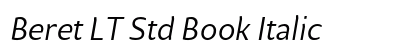 Beret LT Std Book Italic Preview