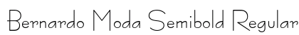 Bernardo Moda Semibold Regular preview