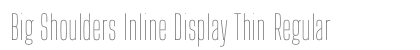 Big Shoulders Inline Display Thin Regular preview