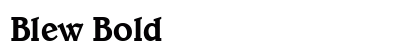Blew Bold preview