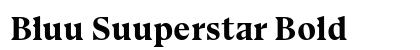 Bluu Suuperstar Bold preview