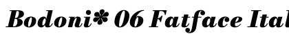 Bodoni* 06 Fatface Italic preview