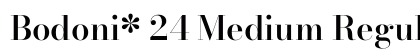 Bodoni* 24 Medium Regular preview