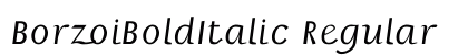 BorzoiBoldItalic Regular preview