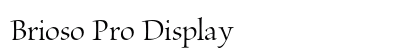 Brioso Pro Display Preview