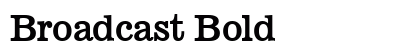 Broadcast Bold preview