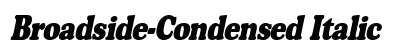 Broadside-Condensed Italic Preview