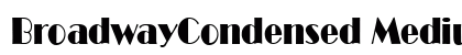 BroadwayCondensed Medium preview
