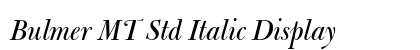 Bulmer MT Std Italic Display preview