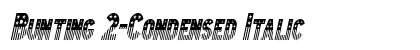 Bunting 2-Condensed Italic preview
