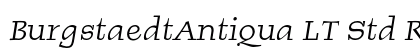 BurgstaedtAntiqua LT Std Rg Italic preview