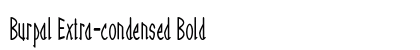 Burpal Extra-condensed Bold Preview